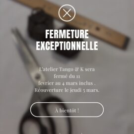 Atelier Tango & K en congés du 11 février au 4 mars 2026 - reprise le 5 mars 2026